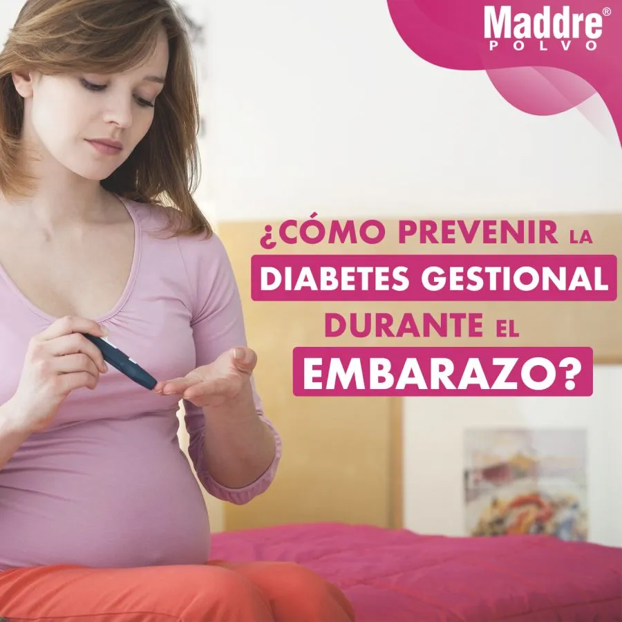 ¿Cómo prevenir la Diabetes Gestacional durante el embarazo?